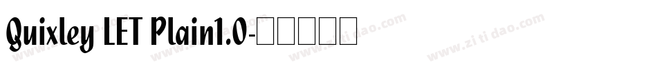 Quixley LET Plain1.0字体转换